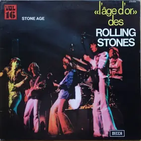 The Rolling Stones - L'age D'or Des Rolling Stones, Vol 16: Stone Age