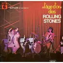LP - The Rolling Stones - L'Âge D'Or Des Rolling Stones (N. 6) Got Live (If You Want It)