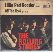 7inch Vinyl Single - The Rolling Stones - Little Red Rooster / Off The Hook - picture sleeve