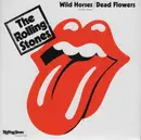 7inch Vinyl Single - The Rolling Stones - Wild Horses (Acoustic Version) / Dead Flowers