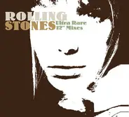 The Rolling Stones - Ultra Rare 12' Mixes