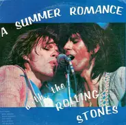 The Rolling Stones - A Summer Romance