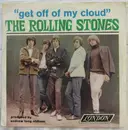 7inch Vinyl Single - The Rolling Stones - Get Off Of My Cloud