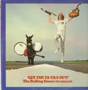LP - The Rolling Stones - Get Yer Ya-Ya's Out! - The Rolling Stones In Concert