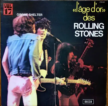 The Rolling Stones - L'e D'or Des Rolling Stones - Vol 17 - Gimmie Shelter