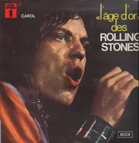 The Rolling Stones - L'age D'or Des Rolling Stones, Vol 1: Carol