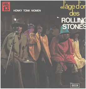 The Rolling Stones - L'e D'or Des Rolling Stones - Vol 13 - Honky Tonk Women