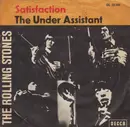7inch Vinyl Single - The Rolling Stones - Satisfaction / The Under-Assistant West Coast Promotion Man - picture sleeve