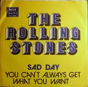 7inch Vinyl Single - The Rolling Stones - Sad Day / You Can't Always Get What You Want