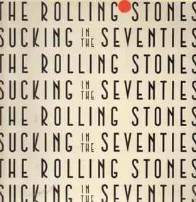 The Rolling Stones - Sucking In The Seventies