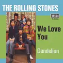 7inch Vinyl Single - The Rolling Stones - We Love You / Dandelion
