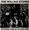 LP - The Rolling Stones - To Know Them Is To Love Them