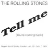 7inch Vinyl Single - The Rolling Stones - Tell Me (You're Coming Back) - Clear