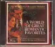 CD - The Romantic Strings - A World Of Great Romantic Favorites