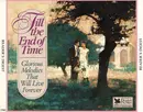 CD-Box - The Romantic Strings - Till The End Of Time (Glorious Melodies That Will Live Forever) - Fatbox