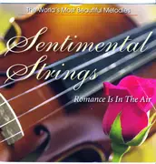 CD - The Romantic Strings - Sentimental Strings: Romance Is In The Air