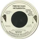 7inch Vinyl Single - The Romantics - Forever Yours