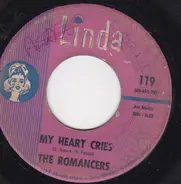 The Romancers - Tell Her I Love Her / My Heart Cries