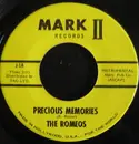 7inch Vinyl Single - The Romeos - Precious Memories