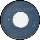 7inch Vinyl Single - The Romy Gosz Band with Tony Gosz - Adrian Polka / Heartbeat Waltz