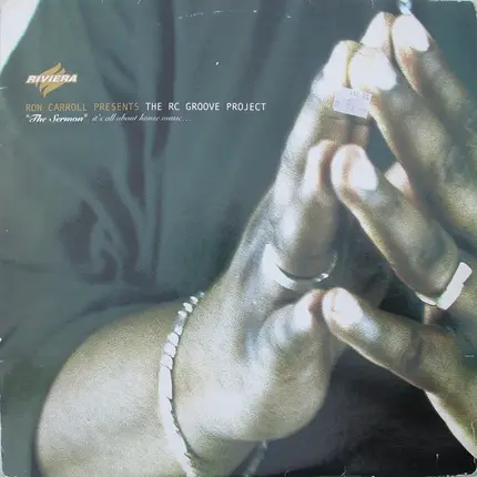 The Ron Carroll Presents RC Groove Project - The Sermon (It's All About House Music...)