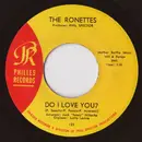 7inch Vinyl Single - The Ronettes - Do I Love You? / Bebe And Susu