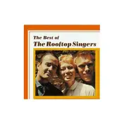 Rooftop Singers - The Best Of The Rooftop Singers