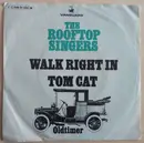 7inch Vinyl Single - The Rooftop Singers - Walk Right In / Tom Cat