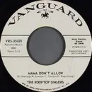 7inch Vinyl Single - The Rooftop Singers - Mama Don't Allow
