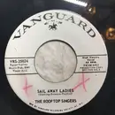 7inch Vinyl Single - The Rooftop Singers - Sail Away Ladies