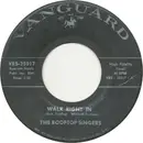7inch Vinyl Single - The Rooftop Singers - Walk Right In