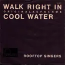 7inch Vinyl Single - The Rooftop Singers - Walk Right In