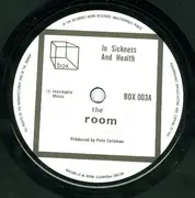 7inch Vinyl Single - The Room - In Sickness & Health