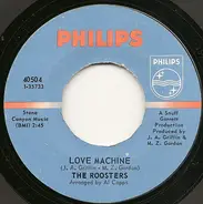 The Roosters - Love Machine / I'm Suspectin'