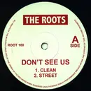 12inch Vinyl Single - The Roots - Don't See Us