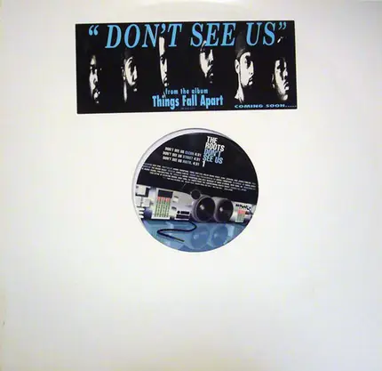 The Roots - Don't See Us