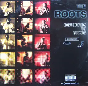 The Roots - Distortion To Static