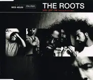 The Roots Featuring Erykah Badu - You Got Me