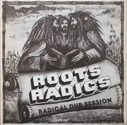 LP - The Roots Radics Featuring Gladstone Anderson - Radical Dub Session