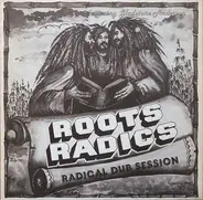The Roots Radics Featuring Gladstone Anderson - Radical Dub Session