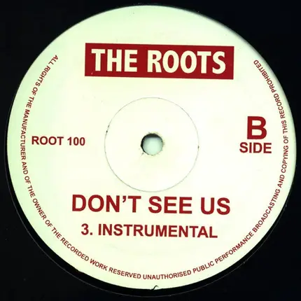 The Roots - Don't See Us