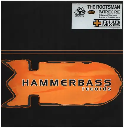 The Rootsman Feat. Patrick Irie - A Matter Of Time / Sounds Of Freedom