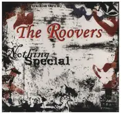 The Roovers - Nothing Special