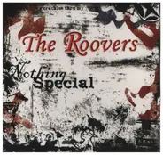 The Roovers - Nothing Special