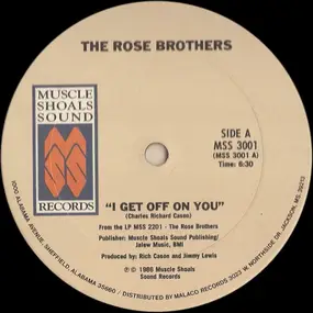 The Rose Brothers - I Get Off On You