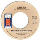 7inch Vinyl Single - The Rose Brothers - In The Mix