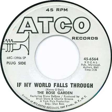 The Rose Garden - If My World Falls Through / Here's Today