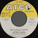 7inch Vinyl Single - The Rose Garden - Next Plane To London