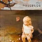 CD - The Rosebuds - Loud Planes Fly Low - 6-panel Digipak