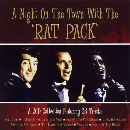 The Rat Pack - A Night On The Town With The 'Rat Pack'
